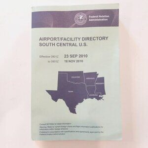 Airport / Facility Directory South Central US Sep 2010 Federal Aviation Admin